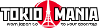 TOKIO MANIA – From Japan to you door step